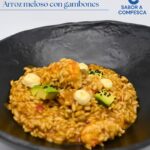 Arroz meloso con gambones de Compesca